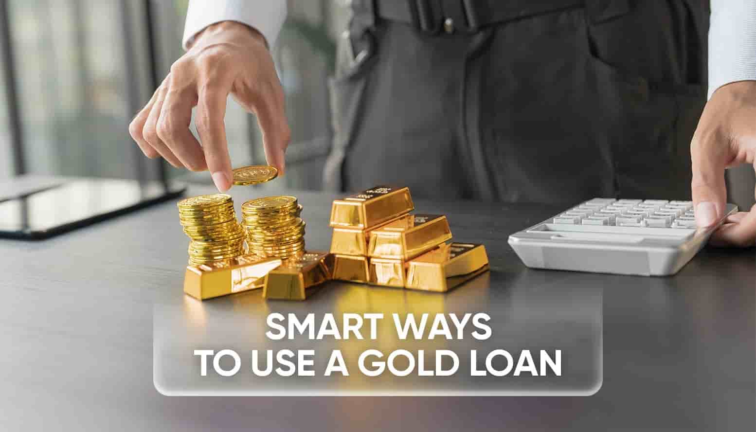 Person stacking gold coins beside gold bars and using a calculator, symbolizing smart financial planning and effective use of a gold loan in India.