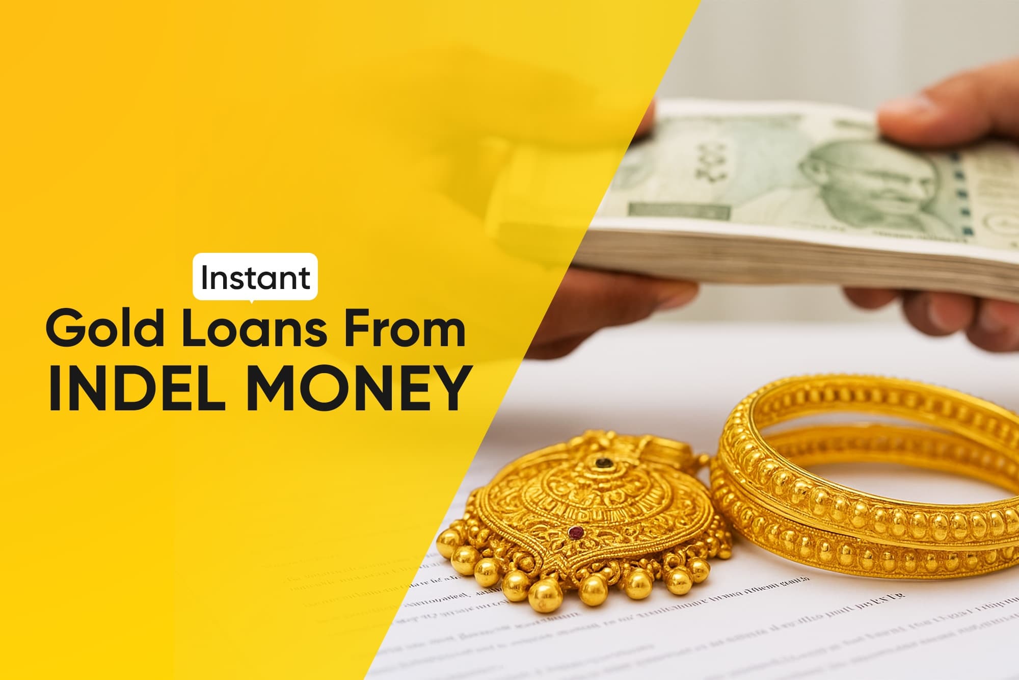 Instant gold loans from Indel Money showing Indian currency and gold jewelry